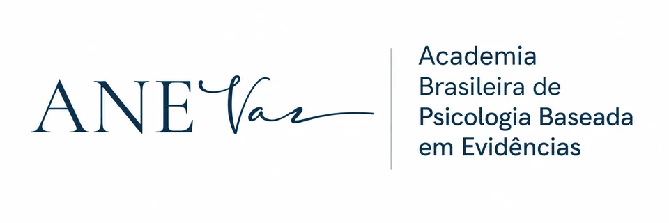 Academia Brasileira de Psicologia Baseada em Evidências - Dra Ane Vaz